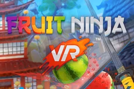 Matrix Ludicrous VR tour graphic featuring Fruit Ninja VR logo with sliced fruit and katana in action