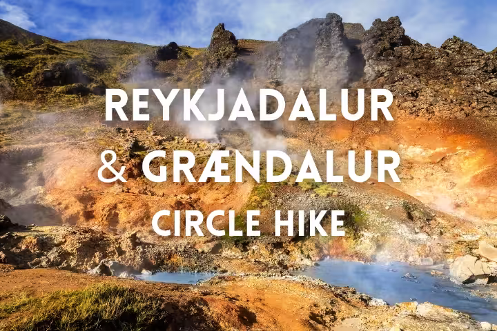Steaming geothermal landscape in Reykjadalur and Grændalur, Iceland, on private circle hike with hot springs