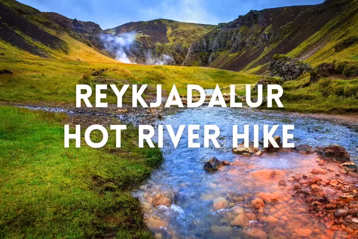 Reykjadalur hot river valley in Iceland with steaming hills and warm stream on a private guided hike tour