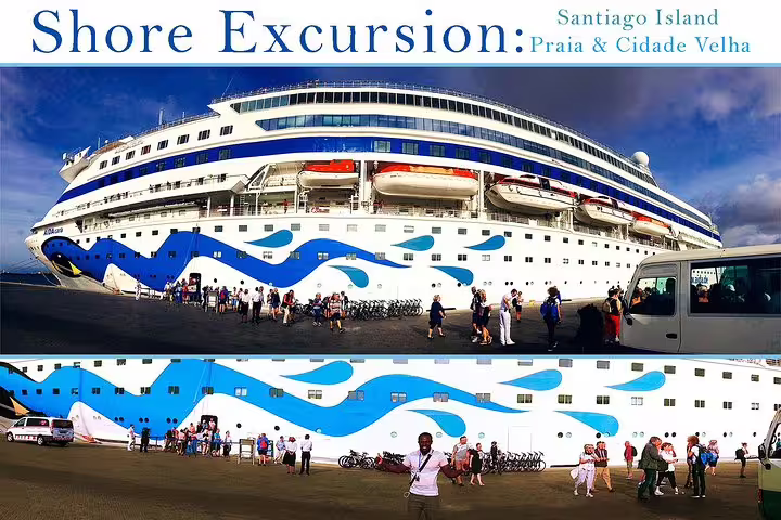 Cruise ship passengers disembark for a 7-hour guided Santiago Island shore excursion to Praia and Cidade Velha